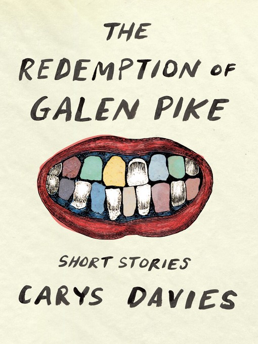 Title details for The Redemption of Galen Pike by Carys Davies - Wait list